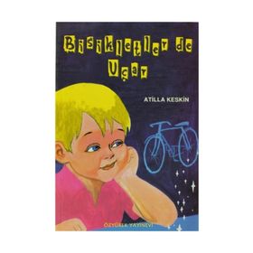 Bisikletler de Uçar - Atilla Keskin