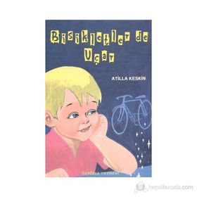 Bisikletler de Uçar - Atilla Keskin