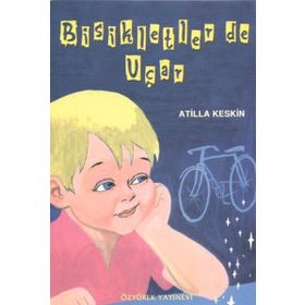 Bisikletler de Uçar - Atilla Keskin