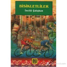 BISIKLETLILER - İNCİLÂ ÇALIŞKAN