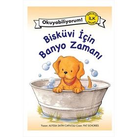 BİSKÜVİ İÇİN BANYO ZAMANI - ALYSSA SATIN CAPUCILLI