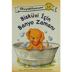BİSKÜVİ İÇİN BANYO ZAMANI - ALYSSA SATIN CAPUCILLI