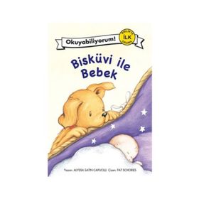BİSKÜVİ İLE BEBEK - ALYSSA SATIN CAPUCILLI