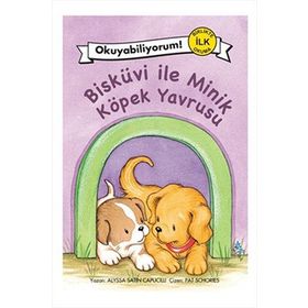 BİSKÜVİ ILE MINIK KÖPEK YAVRUSU - ALYSSA SATIN CAPUCILLI