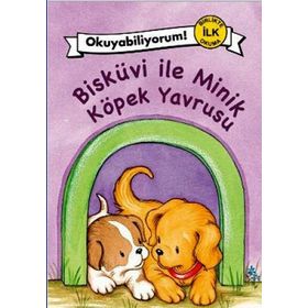 BİSKÜVİ ILE MINIK KÖPEK YAVRUSU - ALYSSA SATIN CAPUCILLI