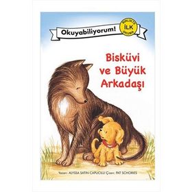 Bisküvi ve Büyük Arkadaşı - Alyssa Satın Capucilli