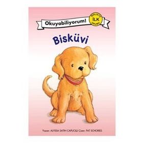 Bisküvi ve Yeni Numarası: Okuyabiliyorum! - Birlikte İlk Okuma - Alyssa Satin Capucilli