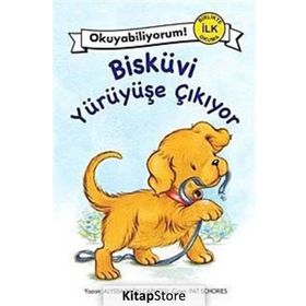 BİSKÜVİ YÜRÜYÜŞE ÇIKIYOR - ALYSSA SATIN CAPUCILLI