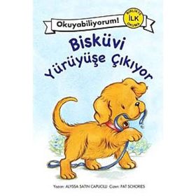 BİSKÜVİ YÜRÜYÜŞE ÇIKIYOR - ALYSSA SATIN CAPUCILLI