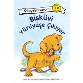 BİSKÜVİ YÜRÜYÜŞE ÇIKIYOR - ALYSSA SATIN CAPUCILLI