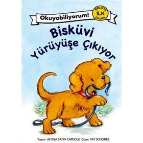 BİSKÜVİ YÜRÜYÜŞE ÇIKIYOR - ALYSSA SATIN CAPUCILLI