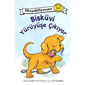 BİSKÜVİ YÜRÜYÜŞE ÇIKIYOR - ALYSSA SATIN CAPUCILLI