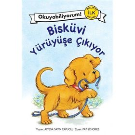 BİSKÜVİ YÜRÜYÜŞE ÇIKIYOR - ALYSSA SATIN CAPUCILLI