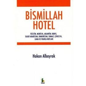 Bismillah Hotel - Hakan Albayrak