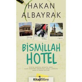Bismillah Hotel - Hakan Albayrak
