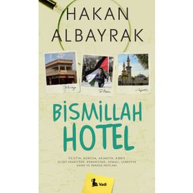 Bismillah Hotel - Hakan Albayrak