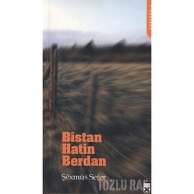 Bistan Hatin Berdan - Şexmus Sefer