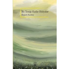 Bit Yeniği Kadar Hülyalar-Luna Yayınları