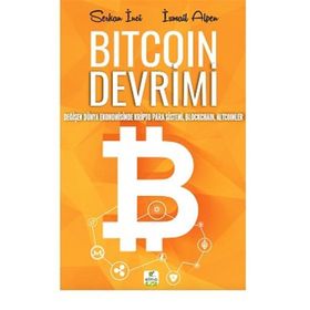 Bitcoin Devrimi - Serkan İnci İsmail Alpen