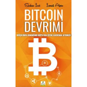 Bitcoin Devrimi - Serkan İnci İsmail Alpen