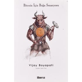 Bitcoin İçin Boğa Senaryosu - Vijay Boyapati