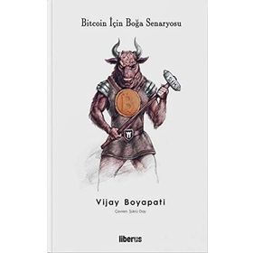 Bitcoin İçin Boğa Senaryosu - Vijay Boyapati