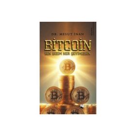 Bitcoin Sen Bizim Her Şeyimizsin Mesut İnan