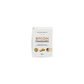 Bitcoin Standardı - Saifedean Ammous