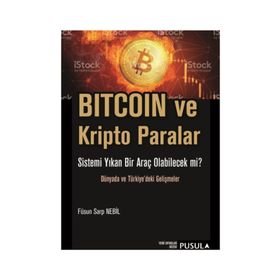 Bitcoin ve Kripto Paralar - Füsun Sarp Nebil