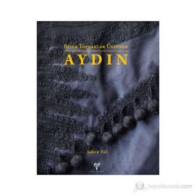 BITEK TOPRAKLAR ÜSTÜNDE AYDIN - ŞÜKRÜ TÜL