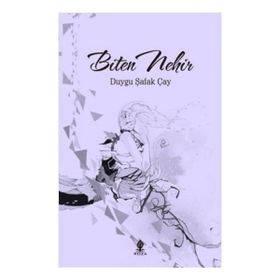 Biten Nehir - Duygu Şafak Çay