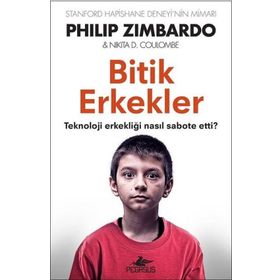 Bitik Erkekler - Nikita D. Coulombe Philip Zimbardo