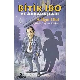 Bitik İbo ve Arkadaşları - a ilgin olut a ilgin olut
