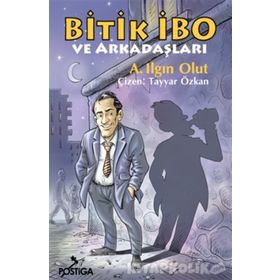 Bitik İbo ve Arkadaşları - a ilgin olut a ilgin olut