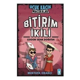 Bitirim İkili Çoook Uzak Doğuda - Mustafa Orakçı