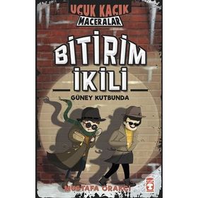 Bitirim İkili Güney Kutbunda - Mustafa Orakçı