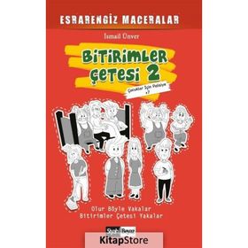Bitirimler Çetesi 2 - Esrarengiz Maceralar - İsmail Ünver