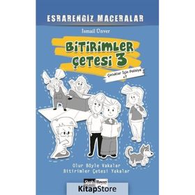 Bitirimler Çetesi 3 - Esrarengiz Maceralar - İsmail Ünver