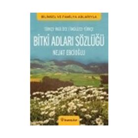 BITKI ADLARI SÖZLÜĞÜ (İNGİLİZCE-TÜRKÇE / TÜRKÇE-İNGİLİZCE) - NEJAT EBCİOĞLU