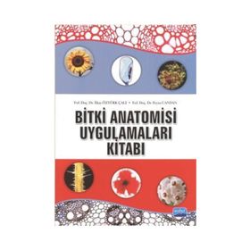 BITKI ANATOMISI VE UYGULAMALARI KİTABI - İLKAY ÖZTÜRK ÇALI;FEYZA CANDAN