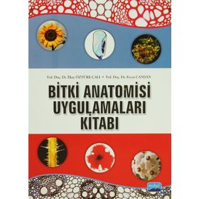 BITKI ANATOMISI VE UYGULAMALARI KİTABI - İLKAY ÖZTÜRK ÇALI;FEYZA CANDAN