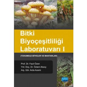 Bitki Biyoçeşitliliği Laboratuvarı 1 - Fazıl Özen Özlem Aksoy Arda Acemi
