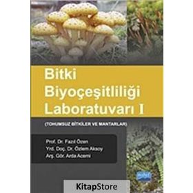 Bitki Biyoçeşitliliği Laboratuvarı 1 - Fazıl Özen Özlem Aksoy Arda Acemi