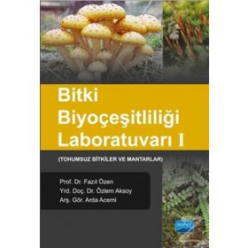 Bitki Biyoçeşitliliği Laboratuvarı 1 - Fazıl Özen Özlem Aksoy Arda Acemi