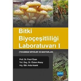 Bitki Biyoçeşitliliği Laboratuvarı 1 - Fazıl Özen Özlem Aksoy Arda Acemi