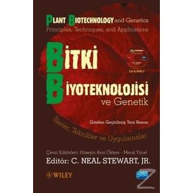 BITKI BIYOTEKNOLOJISI VE GENETIK İLKELER, TEKNIKLER VE UYGULAMALAR - C. NEAL STEWART