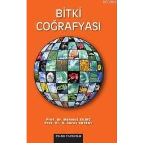BITKI COĞRAFYASI - MAHMUT KILINÇ;H. GÜRAY KUTBAY