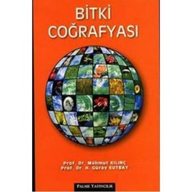 BITKI COĞRAFYASI - MAHMUT KILINÇ;H. GÜRAY KUTBAY