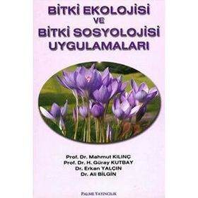 Bitki Ekolojisi ve Bitki Sosyoloji Uygulaması Palme Yayınevi