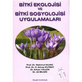 BITKI EKOLOJISI VE BITKI SOSYOLOJISI UYGULAMALARI - ALI BILGIN;ERKAN YALÇIN;H. GÜRAY KUTBAY;MAHMUT KILINÇ